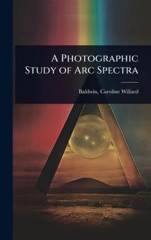 Photographic Study of Arc Spectra