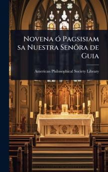 Novena Ã3 Pagsisiam sa Nuestra SenÃµra de Guia