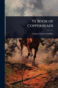 Ye Book of Copperheads