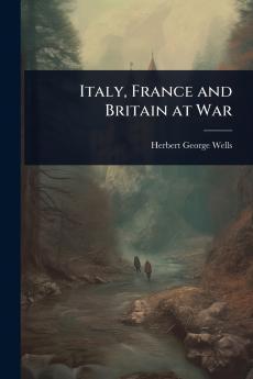 Italy France and Britain at War