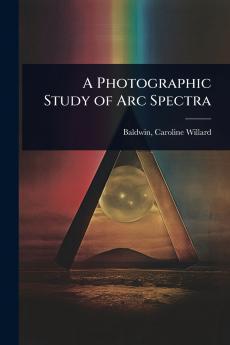 Photographic Study of Arc Spectra