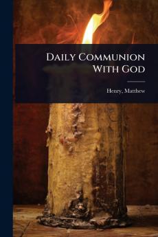 Daily Communion With God