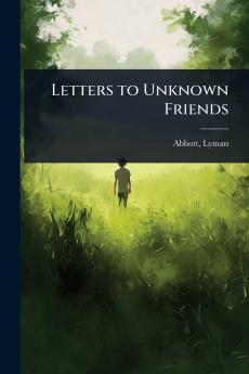 Letters to Unknown Friends
