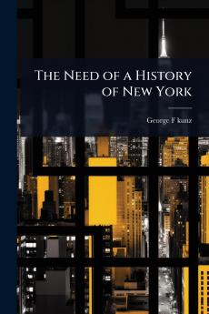 Need of a History of New York