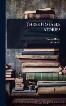 Three Notable Stories