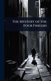 Mystery of the Four Fingers