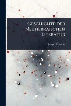 Geschichte der Neuhebräischen Literatur