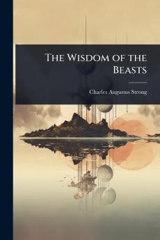Wisdom of the Beasts