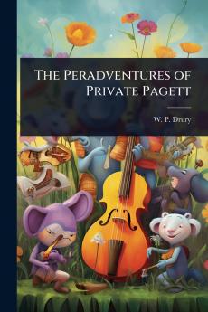 Peradventures of Private Pagett