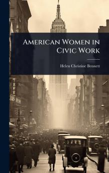 American Women in Civic Work