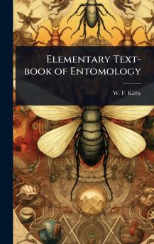 Elementary Text-book of Entomology