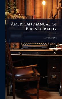 American Manual of Phonography