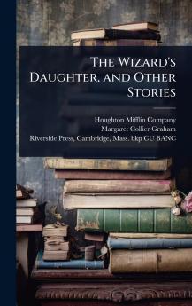 Wizard's Daughter and Other Stories
