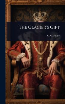 Glacier's Gift