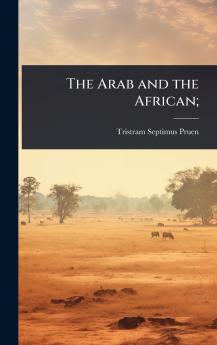 Arab and the African;
