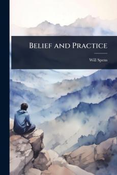 Belief and Practice
