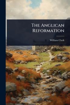 Anglican Reformation