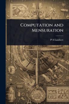 Computation and Mensuration