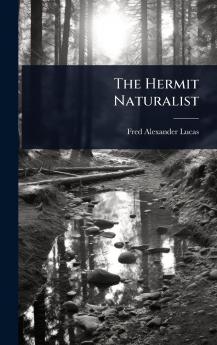 Hermit Naturalist