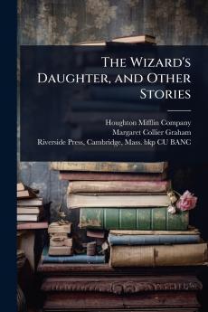 Wizard's Daughter and Other Stories
