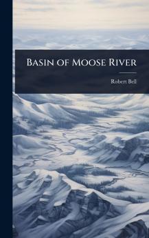Basin of Moose River