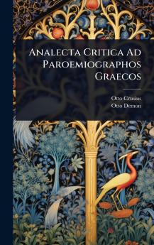 Analecta Critica Ad Paroemiographos Graecos