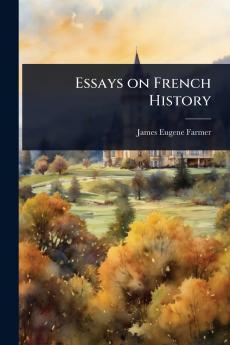 Essays on French History