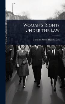 Woman's Rights Under the Law