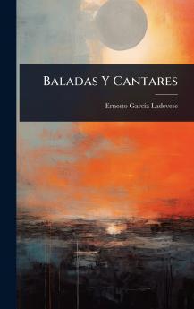 Baladas Y Cantares