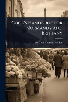 Cook's Handbook for Normandy and Brittany