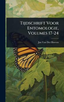 Tijdschrift Voor Entomologie Volumes 17-24