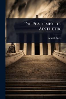 Platonische Aesthetik