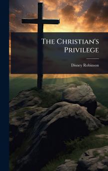 Christian's Privilege
