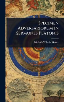 Specimen Adversariorum in Sermones Platonis