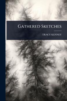 Gathered Sketches