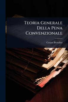 Teoria Generale Della Pena Convenzionale