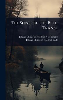 Song of the Bell. Transl