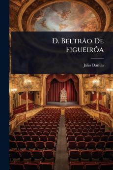 D. BeltrÃ£o De FigueirÃ´a