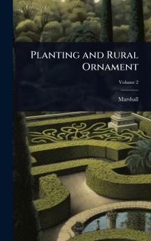 Planting and Rural Ornament