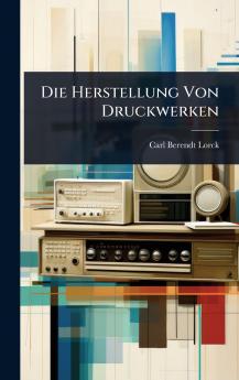 Herstellung Von Druckwerken
