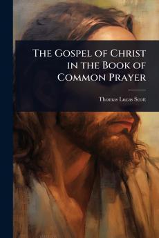 Gospel of Christ in the Book of Common Prayer