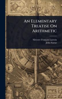 Elementary Treatise On Arithmetic