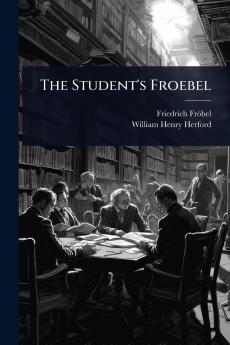 Student's Froebel