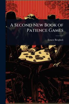 Second New Book of Patience Games