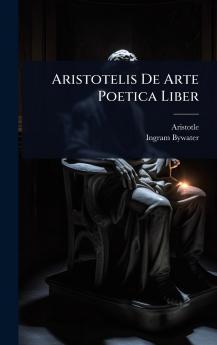 Aristotelis De Arte Poetica Liber