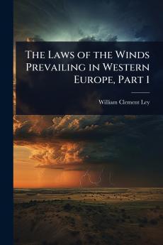 Laws of the Winds Prevailing in Western Europe Part 1