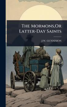 Mormons Or Latter-Day Saints