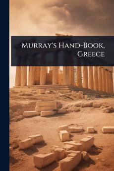 Murray's Hand-Book Greece