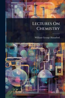 Lectures On Chemistry