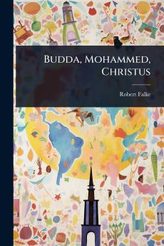 Budda Mohammed Christus